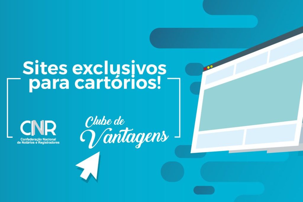Associados do Clube de Vantagens possuem acesso exclusivo sites para cartórios