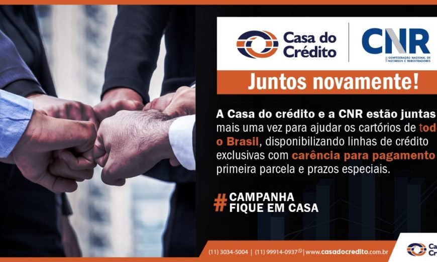 Casa do Crédito e CNR oferecem linha de crédito para frear impactos econômicos do Coronavírus